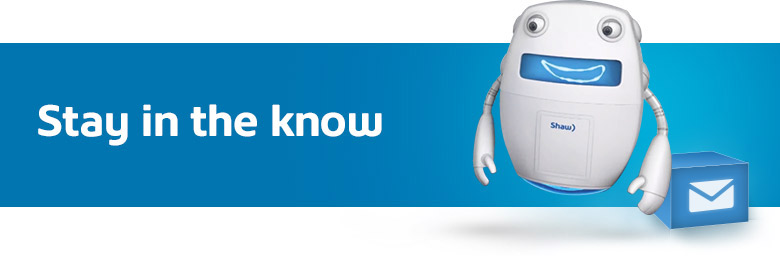 Want to stay informed? Sign up for Shaw Direct News today!